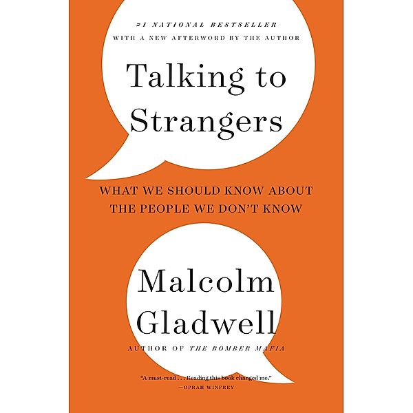 Talking to Strangers, Malcolm Gladwell