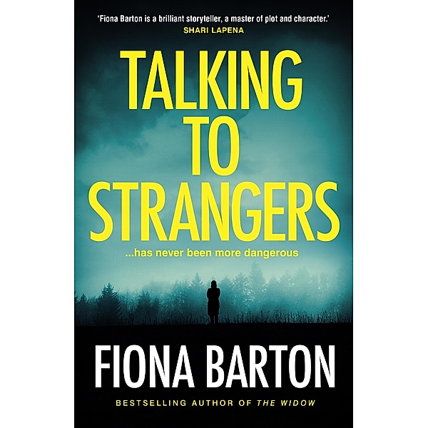 Talking to Strangers, Fiona Barton