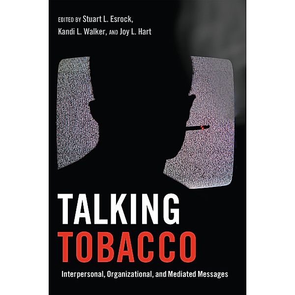 Talking Tobacco / Health Communication Bd.2