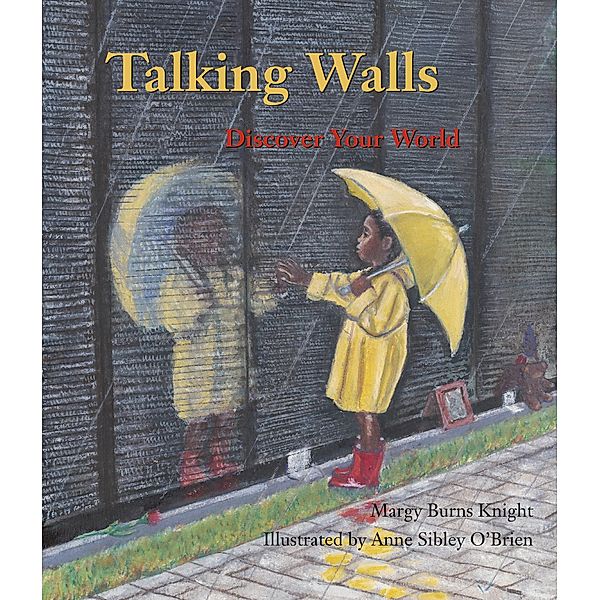 Talking Walls: Discover Your World, Margy Burns Knight