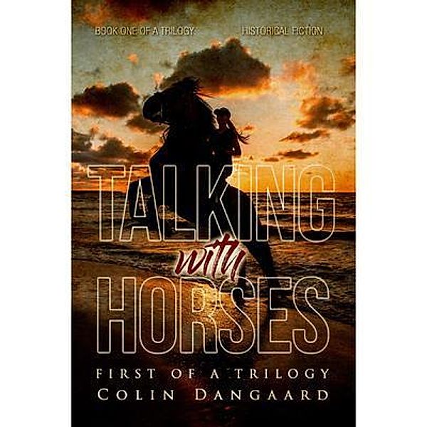 Talking with Horses / Bennett Media and Marketing, Colin Dangaard