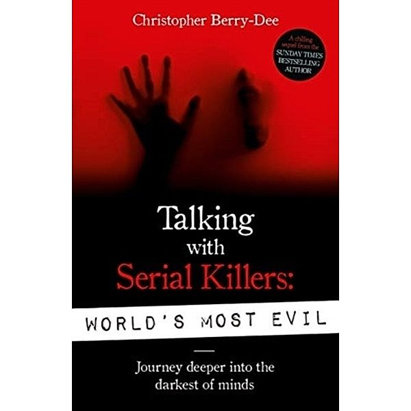 Talking With Serial Killers, Christopher Berry-Dee