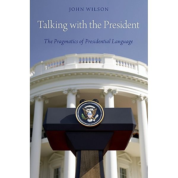 Talking with the President, John Wilson