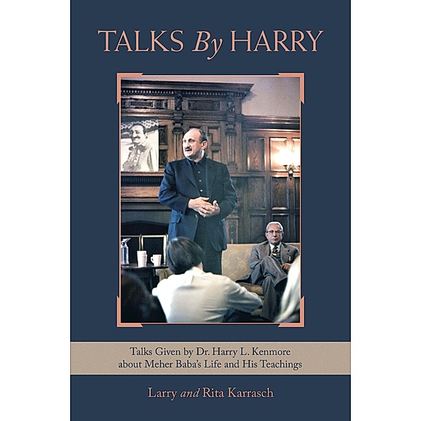 Talks by Harry, Larry Karrasch, Rita Karrasch