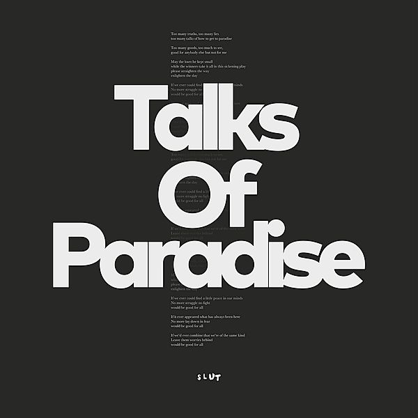 Talks Of Paradise, Slut