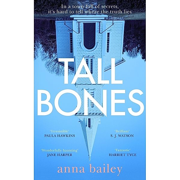 Tall Bones, Anna Bailey