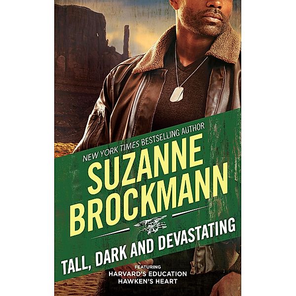 Tall, Dark and Devastating / Tall, Dark and Dangerous, Suzanne Brockmann