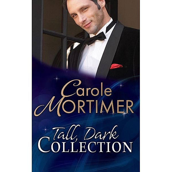 Tall, Dark... Collection, Carole Mortimer