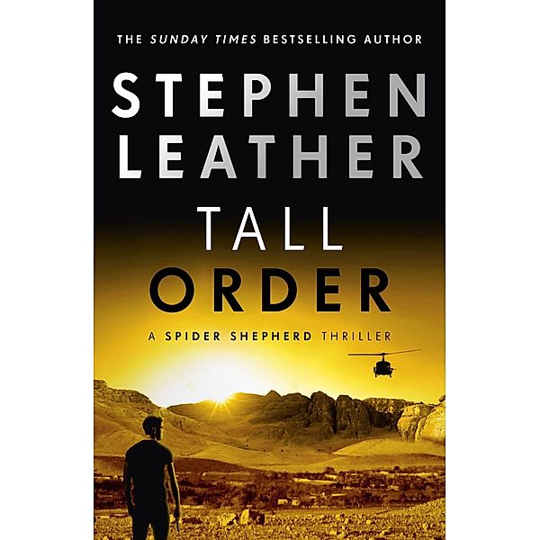 Tall Order / The Spider Shepherd Thrillers Bd.15, Stephen Leather