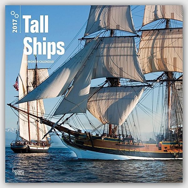 Tall Ships - Segelschiffe 2017 - 18-Monatskalender