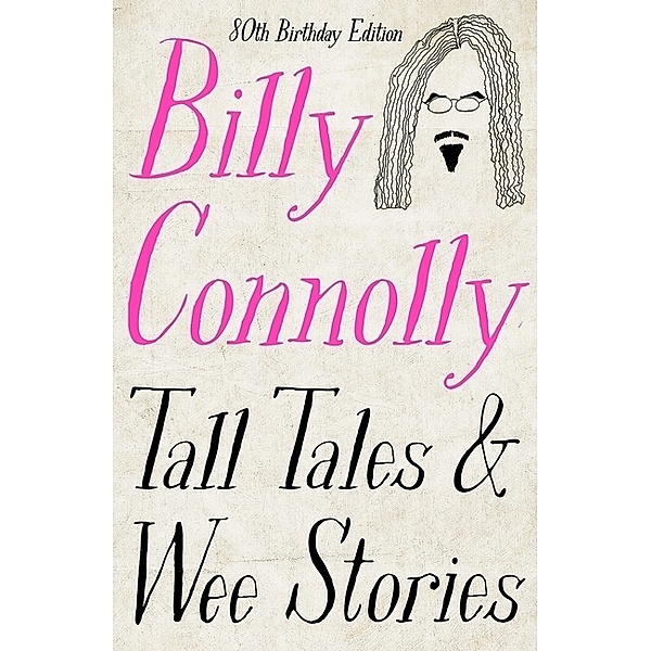 Tall Tales and Wee Stories, Billy Connolly
