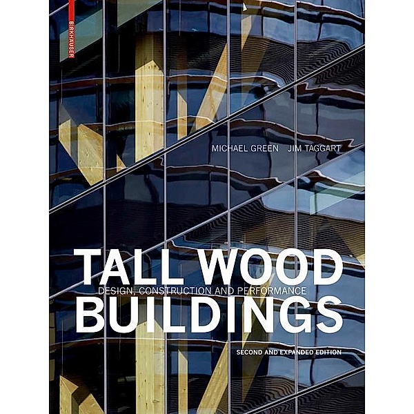 Tall Wood Buildings, Michael Green, Jim Taggart
