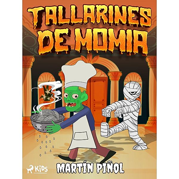 Tallarines de momia / La cocina de los monstruos Bd.2, Joan Antoni Martín Piñol