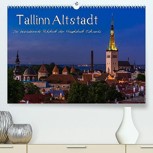 Tallinn Altstadt (Premium, hochwertiger DIN A2 Wandkalender 2023, Kunstdruck in Hochglanz), Marcel Wenk