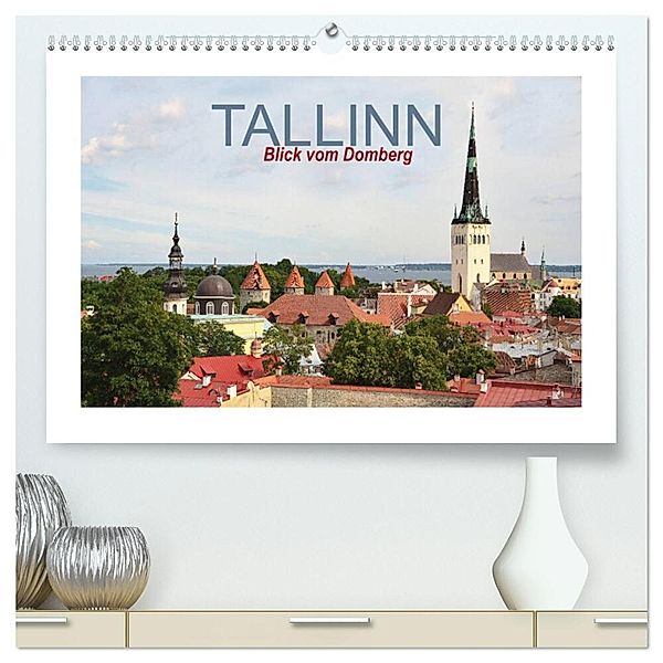Tallinn Blick vom Domberg (hochwertiger Premium Wandkalender 2025 DIN A2 quer), Kunstdruck in Hochglanz, Calvendo, Nina Schwarze