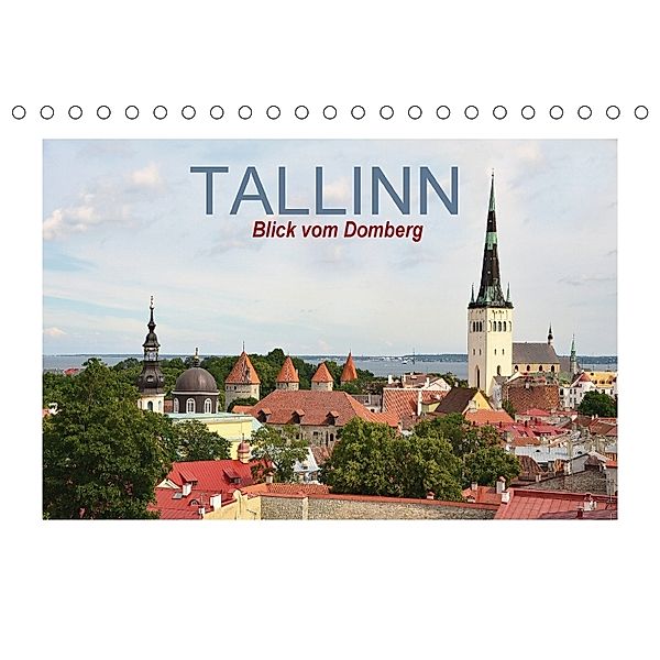 Tallinn Blick vom Domberg (Tischkalender 2018 DIN A5 quer), Nina Schwarze