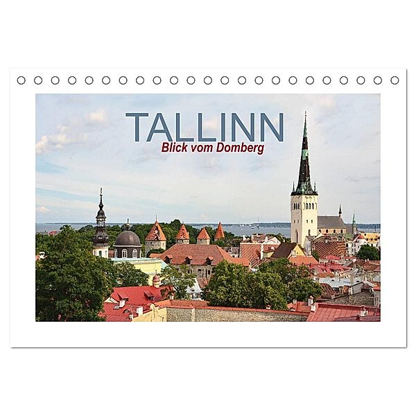 Tallinn Blick vom Domberg (Tischkalender 2024 DIN A5 quer), CALVENDO Monatskalender, Nina Schwarze