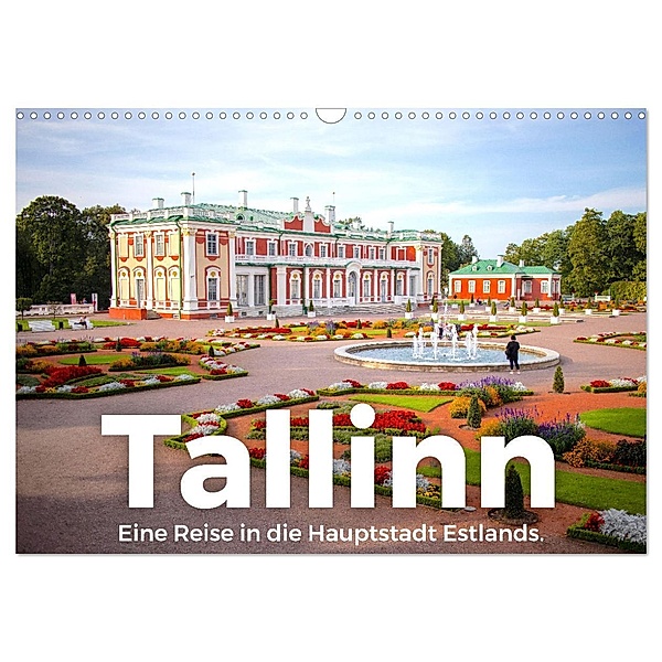 Tallinn - Eine Reise in die Hauptstadt Estlands. (Wandkalender 2025 DIN A3 quer), CALVENDO Monatskalender, Calvendo, M. Scott