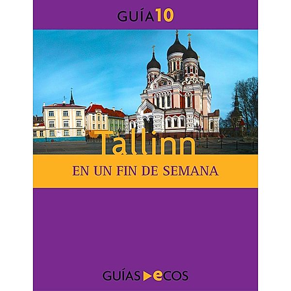 Tallinn. En un fin de semana, Varios Autores