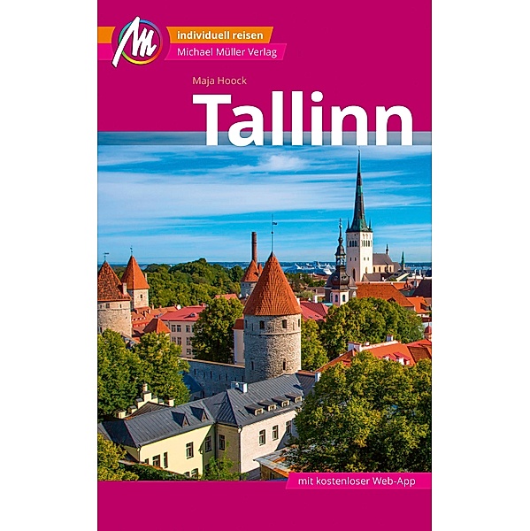 Tallinn MM-City Reiseführer Michael Müller Verlag / MM-City, Maja Hoock