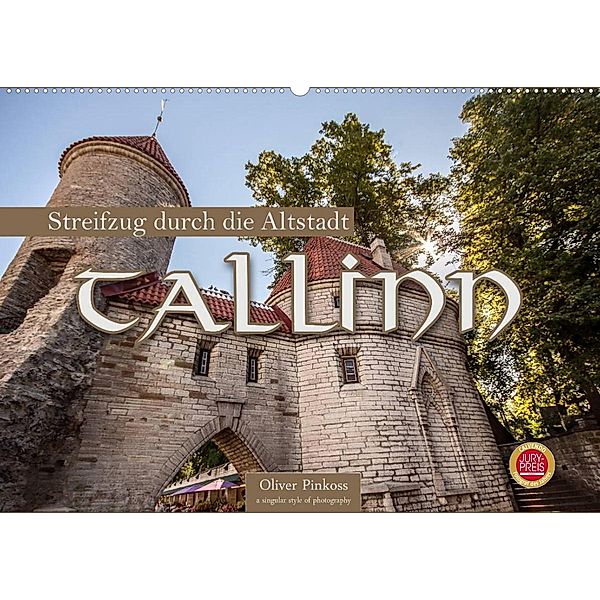 Tallinn - Streifzug durch die Altstadt (Wandkalender 2023 DIN A2 quer), Oliver Pinkoss