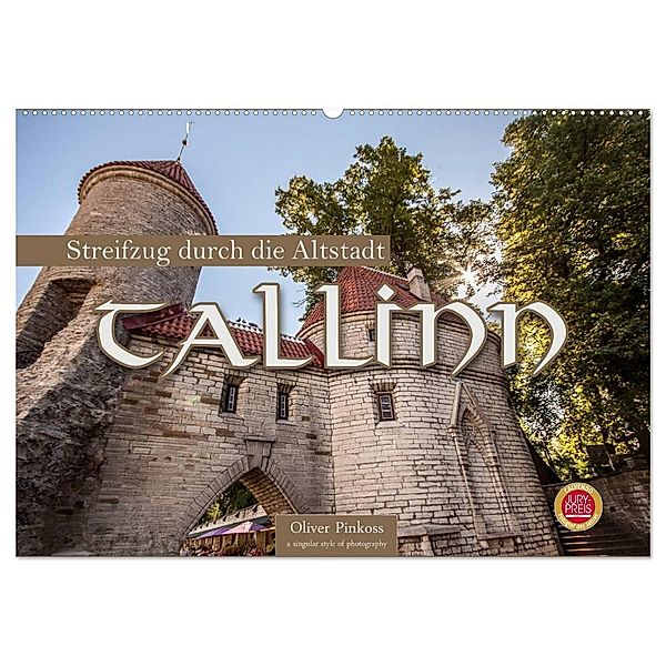 Tallinn - Streifzug durch die Altstadt (Wandkalender 2025 DIN A2 quer), CALVENDO Monatskalender, Calvendo, Oliver Pinkoss