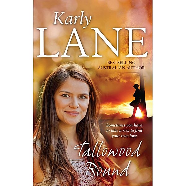 Tallowood Bound, Karly Lane