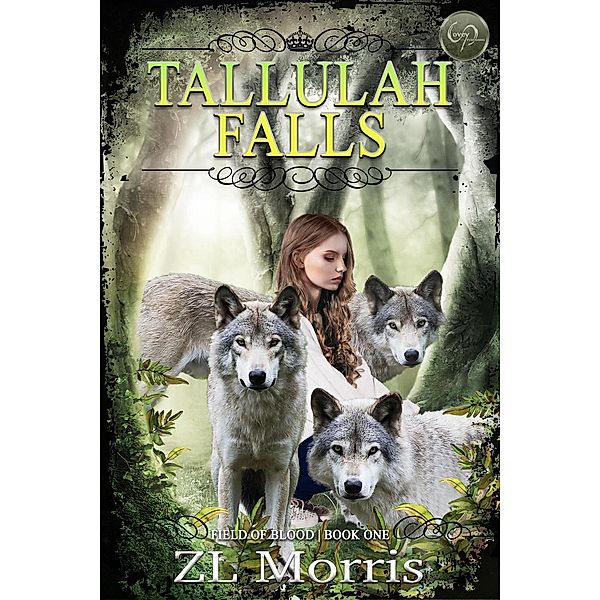 Tallulah Falls (The Field of Blood, #1) / The Field of Blood, Zl Morris