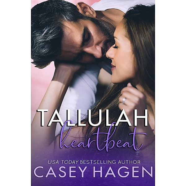 Tallulah Heartbeat (Tallulah Cove, #1) / Tallulah Cove, Casey Hagen
