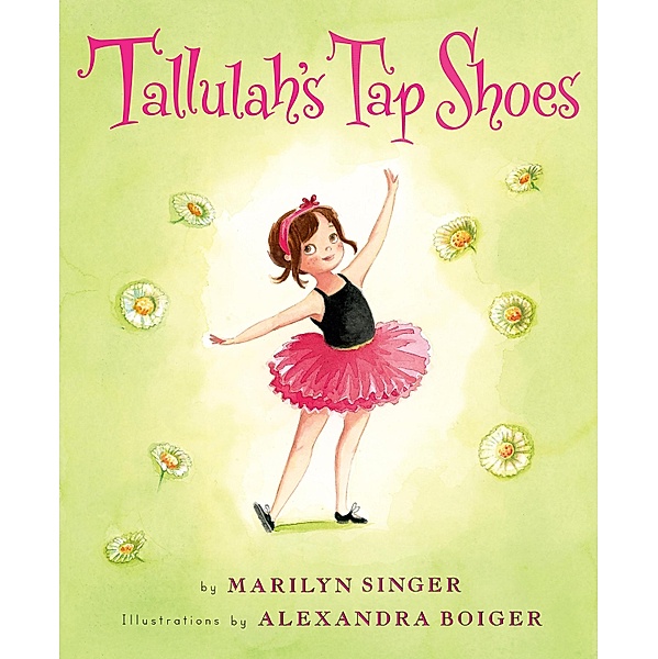 Tallulah's Tap Shoes, Marilyn Singer