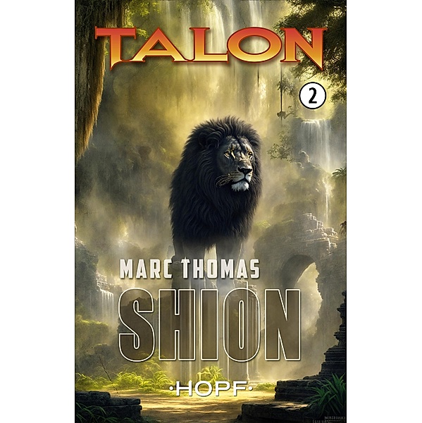 Talon Band 2: Shion / Talon Bd.2, Marc Thomas