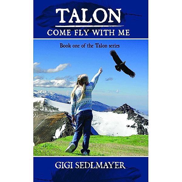 Talon, Come Fly with Me / Aurora House, Gigi Sedlmayer