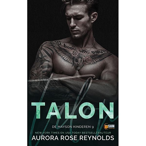 Talon (Mayson kinderen, #9) / Mayson kinderen, Aurora Rose Reynolds