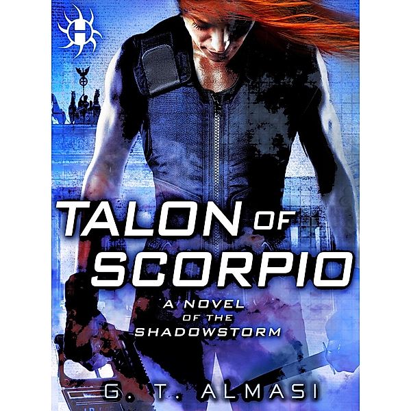 Talon of Scorpio / Shadowstorm Bd.3, G. T. Almasi