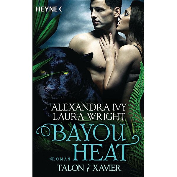 Talon & Xavier / Bayou Heat Bd.3, Alexandra Ivy, Laura Wright