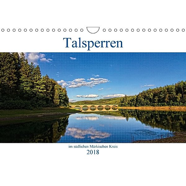 Talsperren im südlichen Märkischen Kreis (Wandkalender 2018 DIN A4 quer) Dieser erfolgreiche Kalender wurde dieses Jahr, Detlef Thiemann