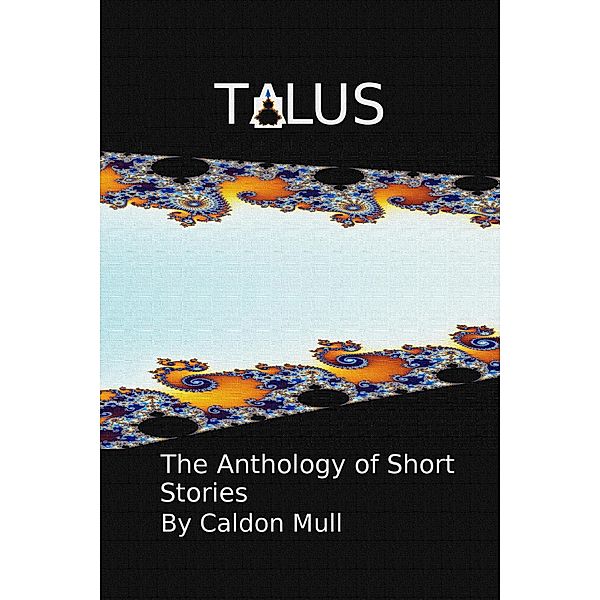 Talus (The Smithereens, #3) / The Smithereens, Caldon Mull