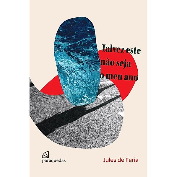 Talvez este não seja o meu ano, Jules de Faria