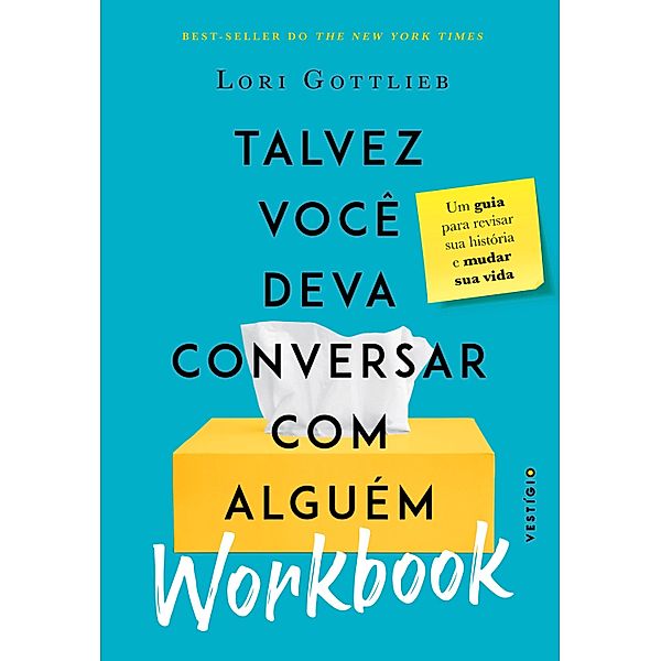 Talvez você deva conversar com alguém: Workbook, Lori Gottlieb