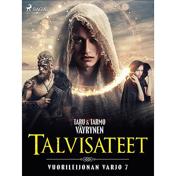 Talvisateet / Vuorileijonan varjo Bd.7, Taru Väyrynen, Tarmo Väyrynen