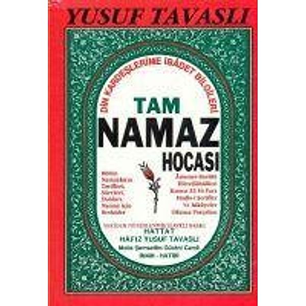 Tam Namaz Hocasi, Yusuf Tavasli