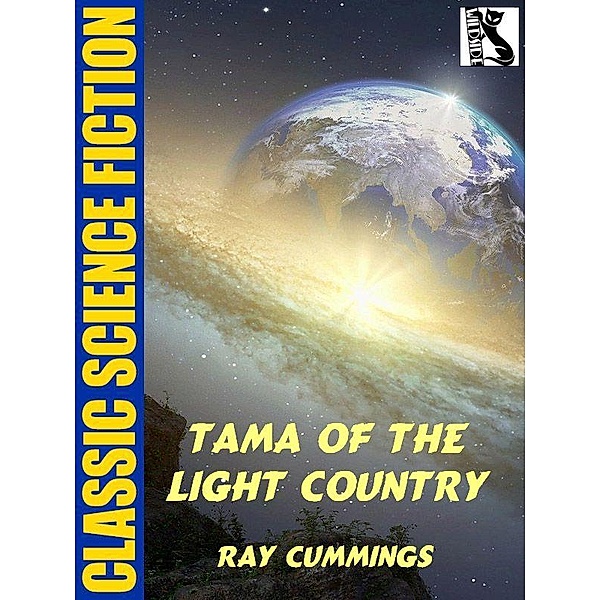 Tama of the Light Country / Wildside Press, Ray Cummings
