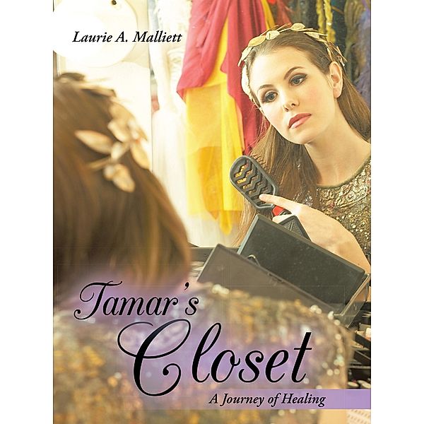 Tamar's Closet, Laurie A. Malliett