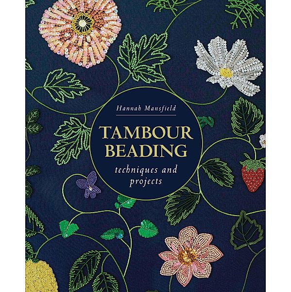 Tambour Beading, Hannah Mansfield