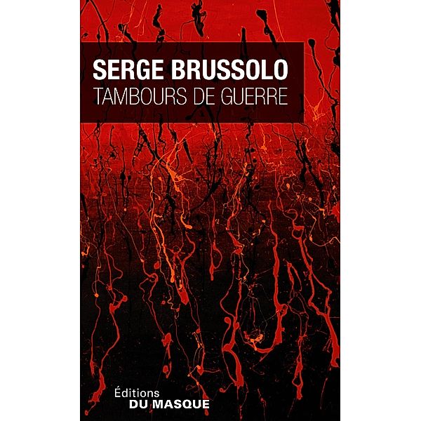 Tambours de guerre / Masque Poche, Serge Brussolo