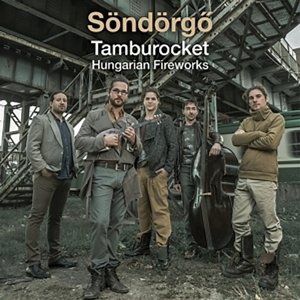 Tamburocket: Hungarian, Söndörgö
