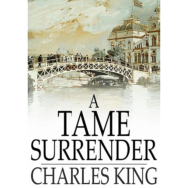 Tame Surrender / The Floating Press, Charles King