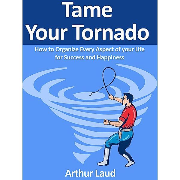Tame Your Tornado, Arthur Laud