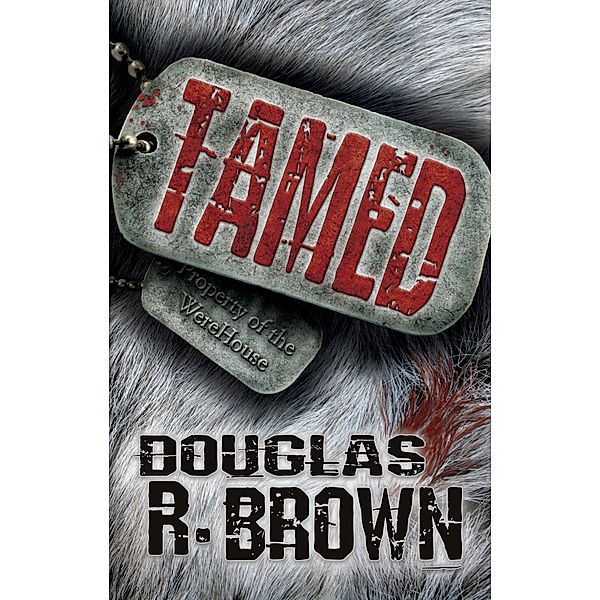 Tamed / Douglas Brown, Douglas Brown