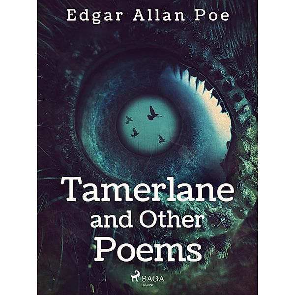 Tamerlane and Other Poems / Horror Classics, Edgar Allan Poe
